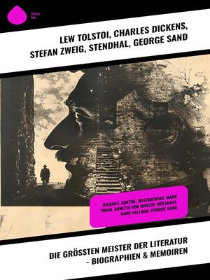 cover image of Die größten Meister der Literatur--Biographien & Memoiren